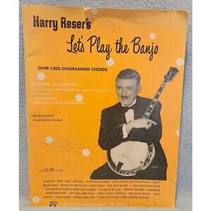 Harry Reser’s Let’s Play the Banjo Vintage Instruction Book